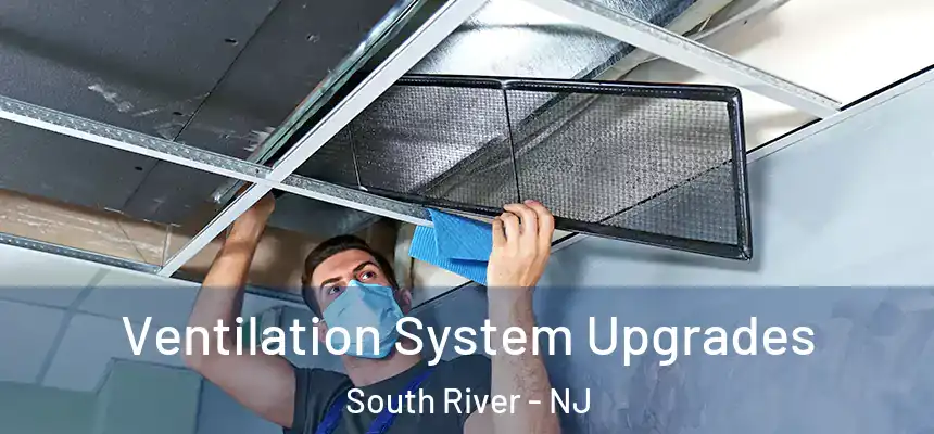Ventilation System Upgrades South River - NJ